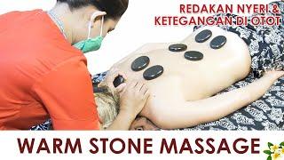 WARM STONE MASSAGE - Reducing Pain & Muscle Tension