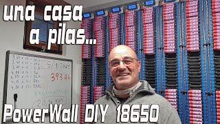 Una Casa a Pilas con tu PowerWall  DIY 18650 - Victron & Fronius - Batería Litio artesanal