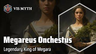 Megareus of Onchestus: The Eponymous King | Greek Mythology Story｜VISMYTH