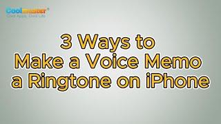 How to Make a Voice Memo a Ringtone in 3 Easy Ways