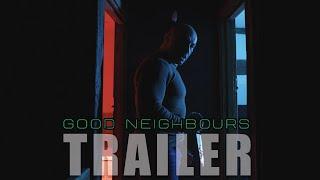 GOOD NEIGHBOURS Official Trailer (2024) Horror, Sci-Fi