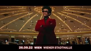 Trailer - The Weeknd, After Hours Tour, Mo, 26.09.2022 @ Wiener Stadthalle, Halle D