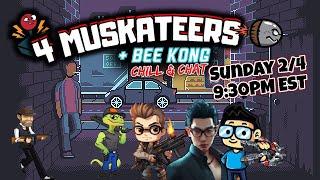 4 Musketeers + Bee Kong! 2/4/24 @ 9:30PM EST!