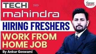 Work From Home Job at Tech Mahindra | No Experience Needed | By Ankur Sir