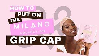 How To Wear The Milano Collection Wig GripCap