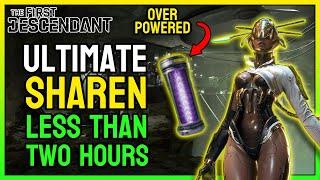 This is BUSTED. Ult Sharen in Less Than 2 Hours (Advanced Shape Stabilizer) | The First Descendant