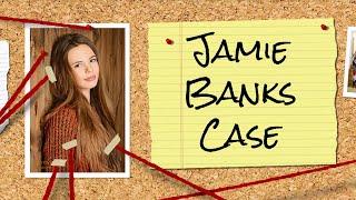 Jamie Banks - Unsolved Case Files - Who Killed Jamie? Cold Case Crime Board Overview