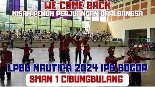 KISAH PENUH PERJUANGAN BANGSA ! PASKIBRA SMAN 1 CIBUNGBULANG - LKBB NAUTICA IPB BOGOR