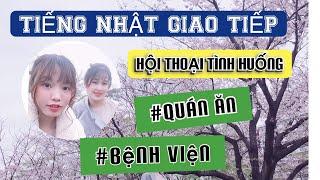 TIẾNG NHẬT HỘI THOẠI THEO TÌNH HUỐNG part 1