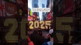 Times Square gets ready for 2025 ball drop