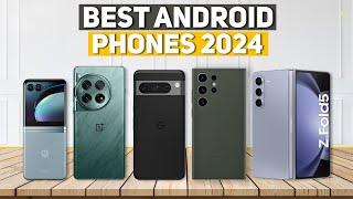 Best Android Phone 2024 - Top 5 Best Android Phones 2024