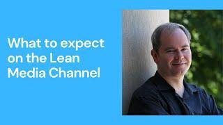 Lean Media Consulting: What to expect from this channel