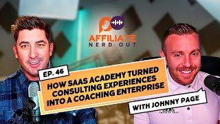 How SaaS Academy Turned Consulting Experiences into a Coaching Enterprise with Johnny Page