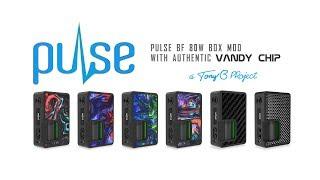 Pulse BF 80W Box Mod With Vandy Chip | The Best Vape