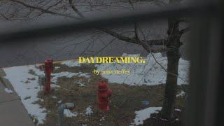 Daydreaming. || Visual Poetry