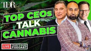 Tilray and High Tide CEOs Reveal Latest Cannabis News | Trade to Black