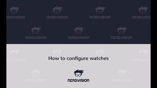 Using Watches in nerd.vision