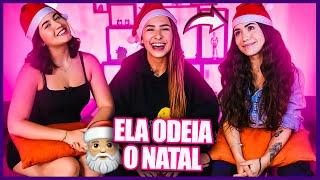 A PIOR PARTE DO NATAL! ft. @sofiasantino e @MariaVenture