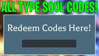 ALL WORKING TYPE SOUL CODES ROBLOX!