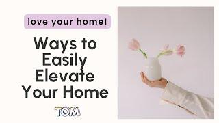 Easy Ways To Make Your Home Look Better 