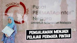 Pengalaman Menjadi Pelajar Permata Pintar