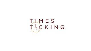 Why Choose Times Ticking?