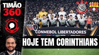 AO VIVO REACT DECISÃO POR VAGA: HOJE TEM CORINTHIANS X BARCELONA PELA LIBERTADORES | TIMÃO 360