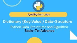 Data Structure and Algorithm in Python || Dictionary || Hindi