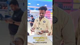 NOTHING 2 UNBOXING  TECHNO SHOPEE, BOMIKHAL, BHUBANESWAR  GIFT VIBES 