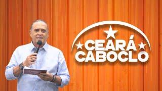  Assista Agora: Ceará Caboclo 13/10/2024