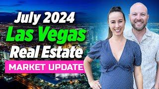 July 2024 Las Vegas Real Estate Market Update
