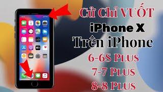 Get iPhone X Features on ANY iPhone | AnhTuan Technicians