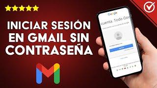 Cómo entrar e iniciar sesión en la cuenta de Google y en GMAIL sin contraseña - Recuperar cuenta