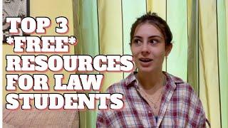 TOP 3 FREE RESOURCES FOR LAW STUDENTS