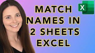 Match Names on Two Excel Sheets with VLOOKUP – Create Unique ID in Excel