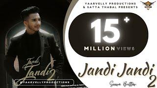 Jandi Jandi 2 (Video): Seera Buttar | Tru Bande | Yaarvelly Productions | Latest Punjabi Songs 2021