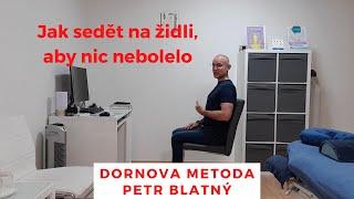 Jak správně sedět na židli, aby nic nebolelo - úleva od bolesti beder, zad, krku a hlavy