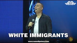 White Immigrants | Russell Peters