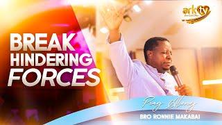 I break every hindering forces in your life | Pray along with Bro Ronnie Makabai.