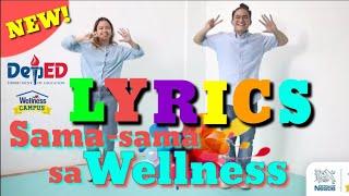 SAMA SAMA SA WELLNESS LYRICS | NEW WELLNESS DANCE 2022 LYRIC VIDEO