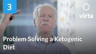 Dr. Stephen Phinney on Problem Solving a Ketogenic Diet (Part 3)