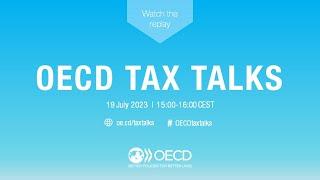 OECD Tax Talks 21 - Centre for Tax Policy and Administration