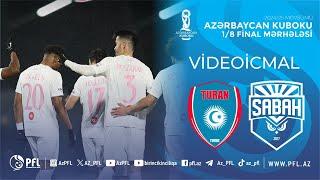 Azərbaycan Kuboku 2024/2025 1/8 final “Turan Tovuz” 2-2 “Sabah” (p.1-3)