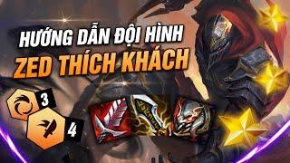 HƯỚNG DẪN XIÊN CẢ LOBBY VỚI ZED THÍCH KHÁCH - TÊN SÁT THỦ MÁU LẠNH ĐTCL MÙA 9 | HƯỚNG DẪN ĐỘI HÌNH