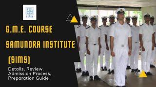 Graduate Marine Engineer (GME) Course in Samundra Institute (SIMS)