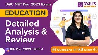 UGC NET Dec 2023 Education Analysis (8 Dec)Shift 1 | UGC NET 2023 Answer Key & Expected Cut Off 2023