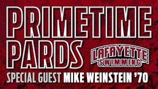 Primetime Pards: Mike Weinstein '70 Full Video