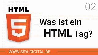 HTML Grundkurs: Was ist ein HTML Tag? #02 (4K) | SIFA Digital