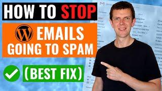 How To Stop Wordpress Emails Going To Spam Or Being Blocked Completely (Best Fix)