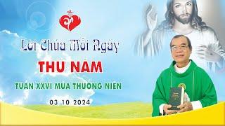 LỜI CHÚA | THỨ NĂM TUẦN XXVI MÙA THƯỜNG NIÊN | 03/10/2024